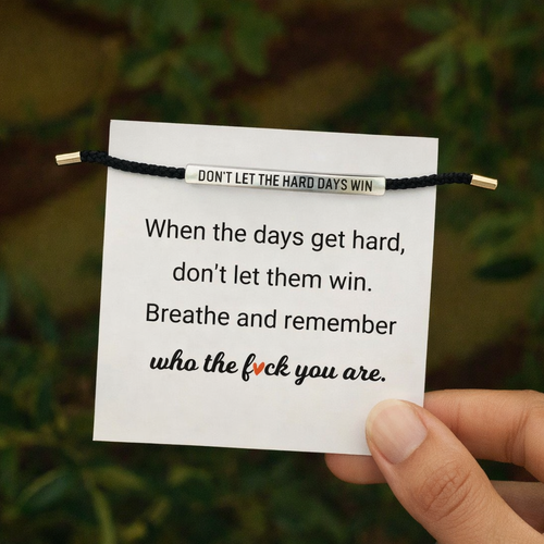 Bracelet Don't Let The Hard Days Win